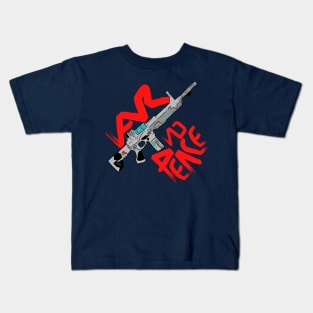 War no peace,peace no war,no war no peace or no peace no war with cartoon guns Kids T-Shirt